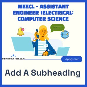 MeECL Assistant Engineer (Electrical/Electrical & Electronics Engineering) Recruitment 2026