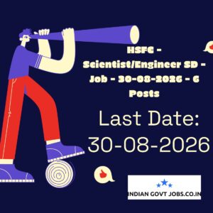 HSFC Scientist/Engineer SD Recruitment 2026
