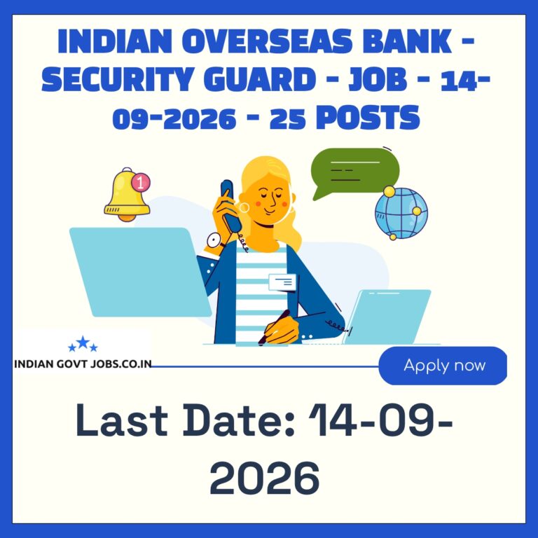 IOB Security Guard Recruitment 2026