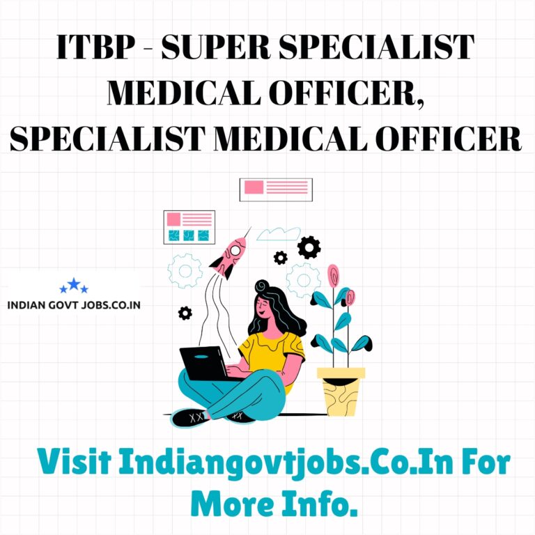 ITBP Super Specialist Medical Officer Recruitment 2026