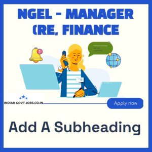 NGEL Manager – RE Recruitment 2026