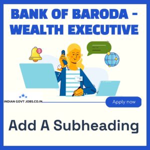 BoB Wealth Executive Recruitment 2026