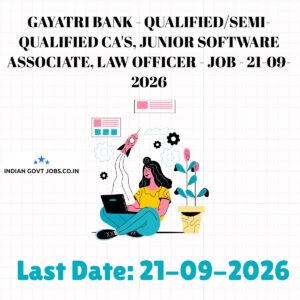 Gayatri Bank Qualified/Semi-Qualified CA's Recruitment 2026
