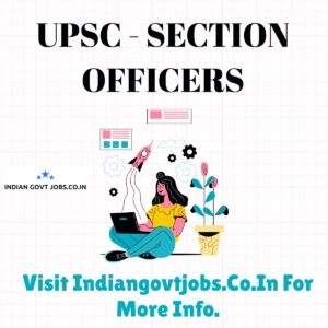 UPSC Section Officers (Grade-B) Recruitment 2026