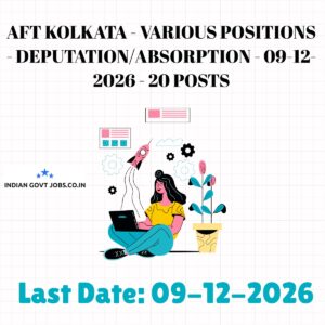 AFT Kolkata Principal Private Secretary Recruitment 2026