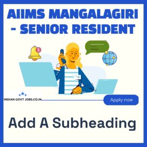 AIIMS Mangalagiri Senior Resident Recruitment 2026