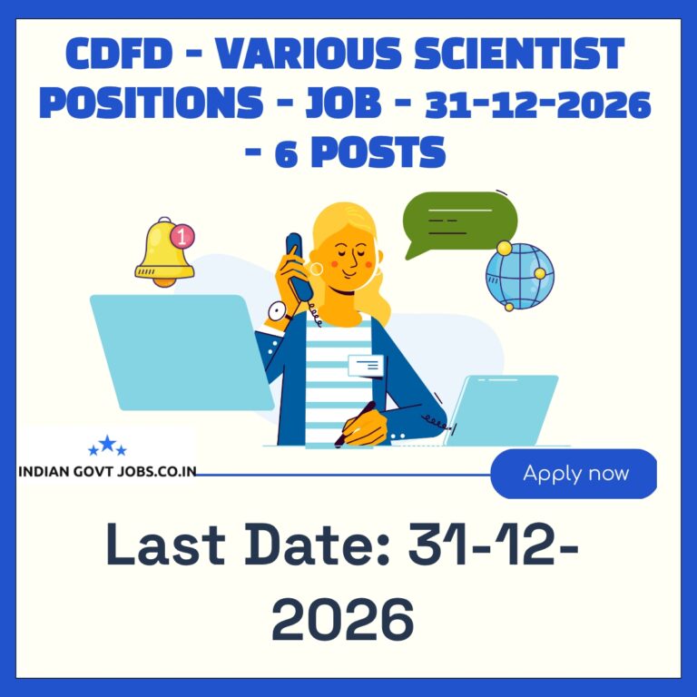 CDFD Scientist - V Recruitment 2026
