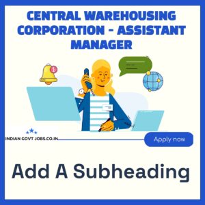 CWC Assistant Manager (General) Recruitment 2026