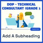 DoP Technical Consultant - Grade 1 Recruitment 2026