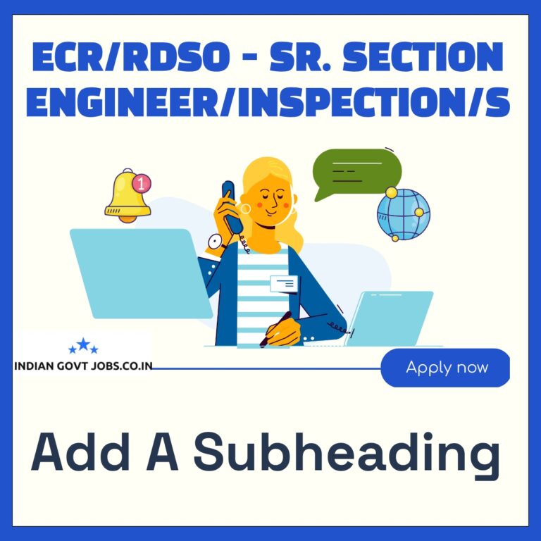 ECR / RDSO Sr. Section Engineer/Inspection/S&T Recruitment 2026