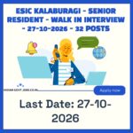 ESIC Kalaburagi Senior Resident Recruitment 2026