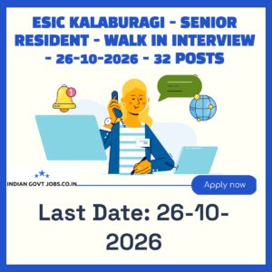 ESIC Kalaburagi Senior Resident Recruitment 2026
