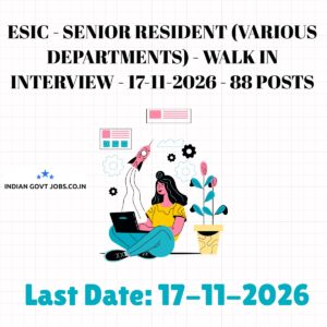 ESIC Senior Resident - Chest Recruitment 2026