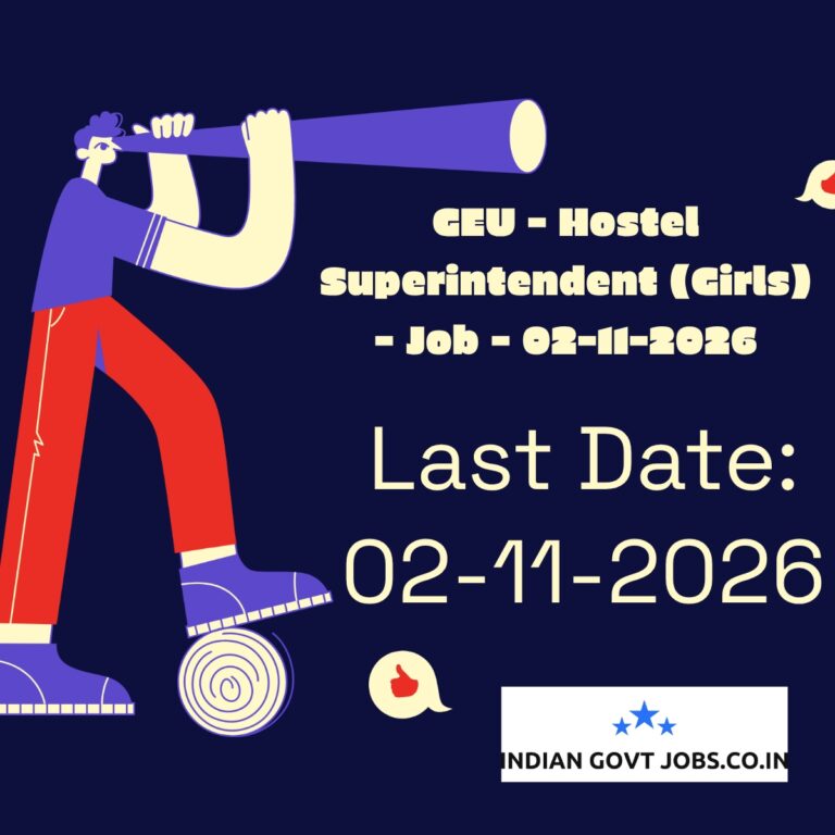 GEU Hostel Superintendent (Girls) Recruitment 2026