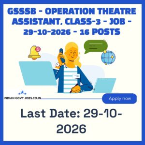 GSSSB Operation Theatre Assistant Recruitment 2026