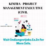 KINFRA / CMD Project Management Executive (Civil) Recruitment 2026