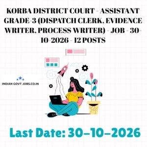 Korba District Court Assistant Grade-3 (Dispatch Clerk) Recruitment 2026