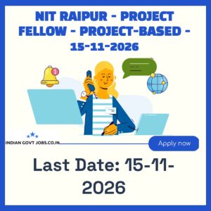 NIT Raipur Project Fellow Recruitment 2026