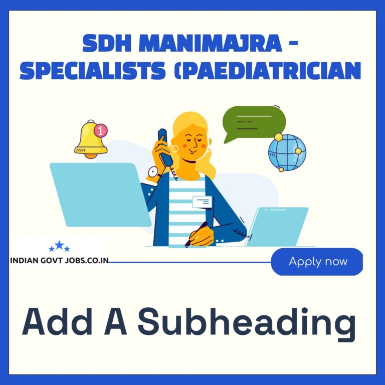 SDH Manimajra Specialist (Paediatrician) Recruitment 2026