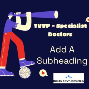 TVVP Specialist doctors Recruitment 2026