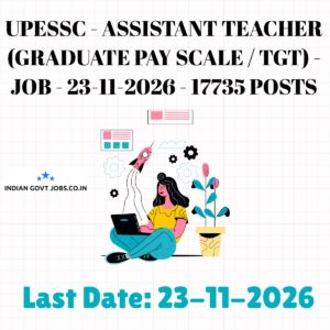 UPESSC Assistant Teacher (Graduate Pay Scale / TGT) Recruitment 2026