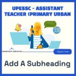 UPESSC Assistant Teacher (Primary Recruitment 2026